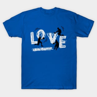 I Love This Game T-Shirt